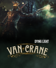 DYING LIGHT – VAN CRANE BUNDLE