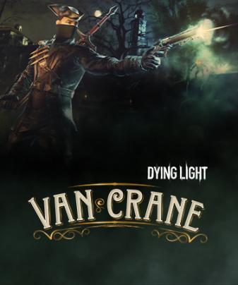 DYING LIGHT – VAN CRANE BUNDLE