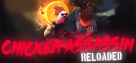 CHICKEN ASSASSIN: RELOADED