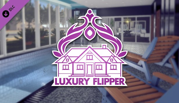 HOUSE FLIPPER - LUXURY DLC