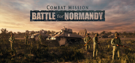 COMBAT MISSION: BATTLE FOR NORMANDY