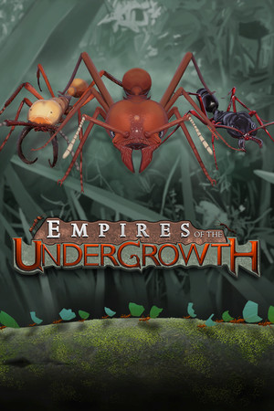 EMPIRES OF THE UNDERGROWTH – EARLY ACCESS