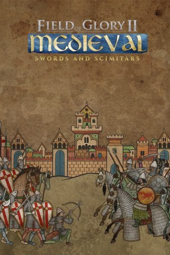 FIELD OF GLORY II: MEDIEVAL – SWORDS AND SCIMITARS