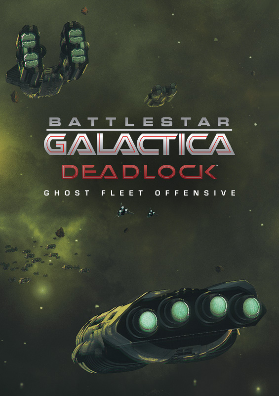 BATTLESTAR GALACTICA DEADLOCK: GHOST FLEET OFFENSIVE