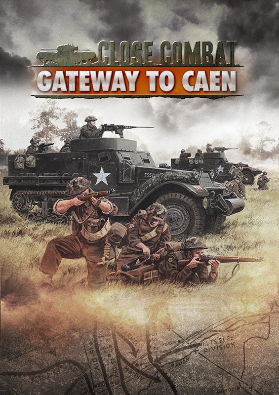 CLOSE COMBAT - GATEWAY TO CAEN