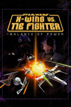 STAR WARS: X-WING VS TIE FIGHTER – BALANCE OF POWER CAMPAIGNS
