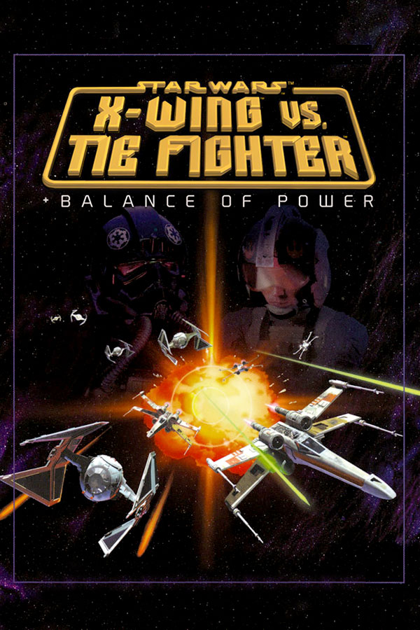 STAR WARS: X-WING VS TIE FIGHTER - BALANCE OF POWER CAMPAIGNS