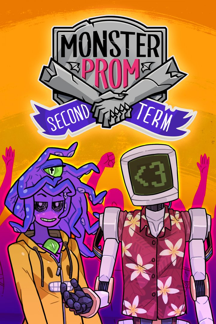 MONSTER PROM: SECOND TERM