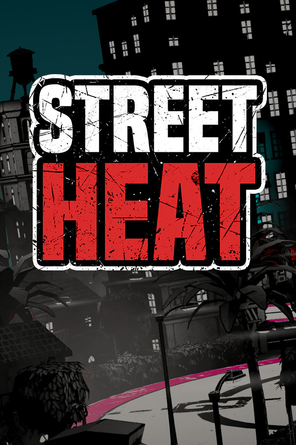 STREET HEAT