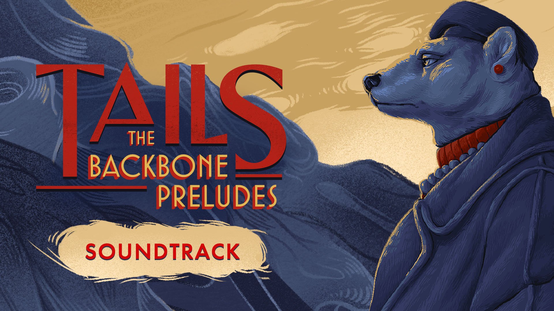 TAILS: THE BACKBONE PRELUDES SOUNDTRACK