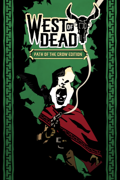 WEST OF DEAD: THE PATH OF THE CROW DELUXE EDITION