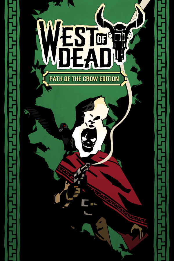 WEST OF DEAD: THE PATH OF THE CROW DELUXE EDITION