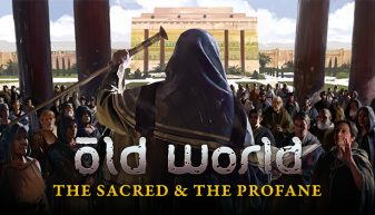 OLD WORLD – THE SACRED AND THE PROFANE