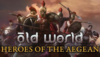 OLD WORLD – HEROES OF THE AEGEAN