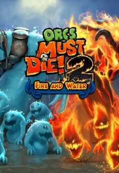 ORCS MUST DIE! 2 – FIRE AND WATER BOOSTER PACK