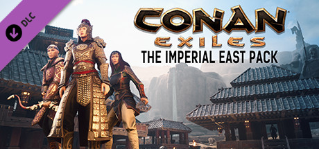 CONAN EXILES - THE IMPERIAL EAST PACK