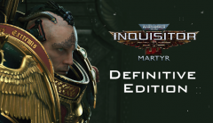 WARHAMMER 40,000: INQUISITOR – MARTYR DEFINITIVE EDITION