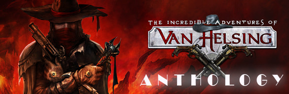 THE INCREDIBLE ADVENTURES OF VAN HELSING ANTHOLOGY