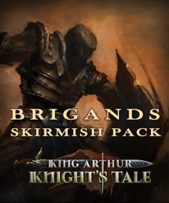 KING ARTHUR: KNIGHT’S TALE – BRIGANDS SKIRMISH PACK