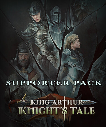 KING ARTHUR: KNIGHT'S TALE - SUPPORTER PACK