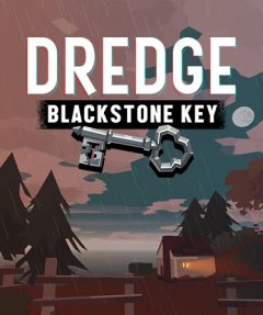 DREDGE – BLACKSTONE KEY