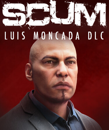 SCUM LUIS MONCADA CHARACTER PACK