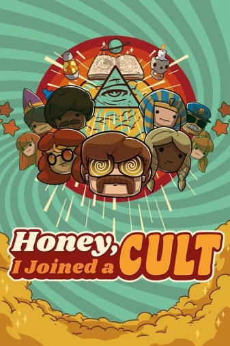 HONEY, I JOINED A CULT