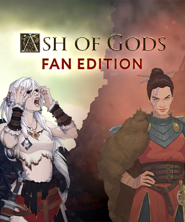 ASH OF GODS FAN EDITION