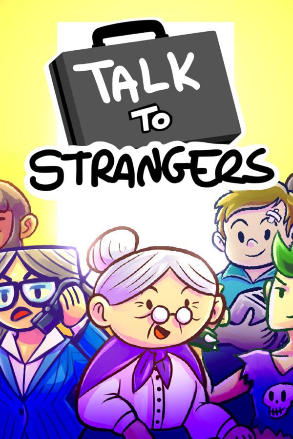 TALK TO STRANGERS