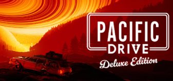 PACIFIC DRIVE: DELUXE EDITION