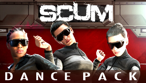 SCUM DANCE PACK