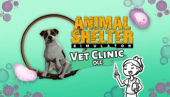 ANIMAL SHELTER – VET CLINIC DLC