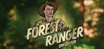 FOREST RANGER SIMULATOR – EARLY ACCESS