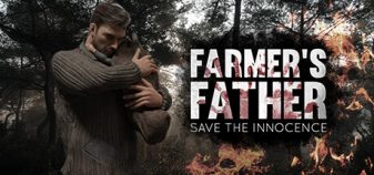 FARMER’S FATHER: SAVE THE INNOCENCE