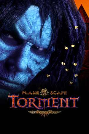 PLANESCAPE: TORMENT: ENHANCED EDITION